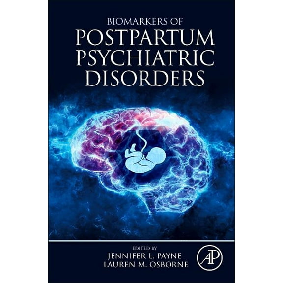 Biomarkers of Postpartum Psychiatric Disorders, (Hardcover)