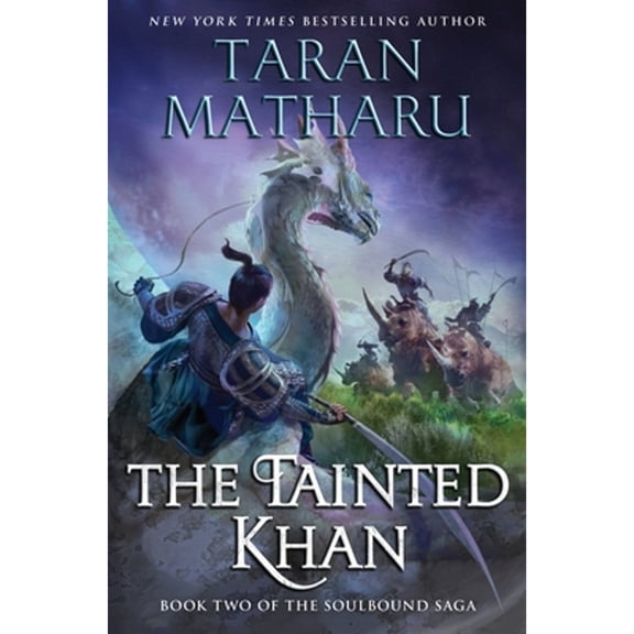 Pre-Owned The Tainted Khan: The Soulbound Saga, Book 2 (Hardcover) 0063227622 9780063227620