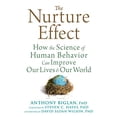 thumbnail image 1 of Pre-Owned The Nurture Effect: How the Science of Human Behavior Can Improve Our Lives and Our World (Paperback) 168403180X 9781684031801, 1 of 1