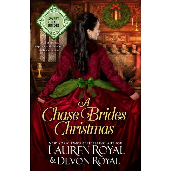 Sweet Chase Brides A Chase Brides Christmas, Book 9, (Paperback)