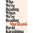 thumbnail image 1 of Qui Lisons-Nous Lorsque Nous Lisons Murakami, 1 of 1