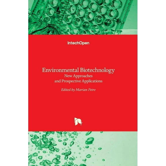 Environmental Biotechnology: New Approaches and Prospective Applications (Hardcover)