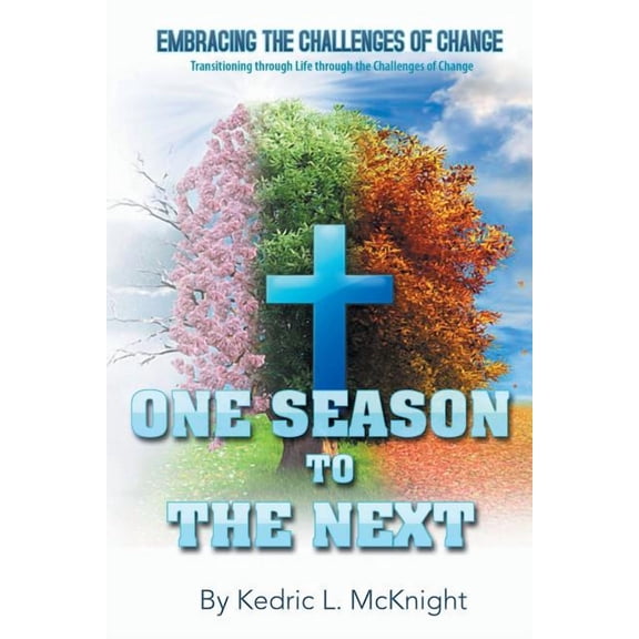 One Season to the Next (Paperback)