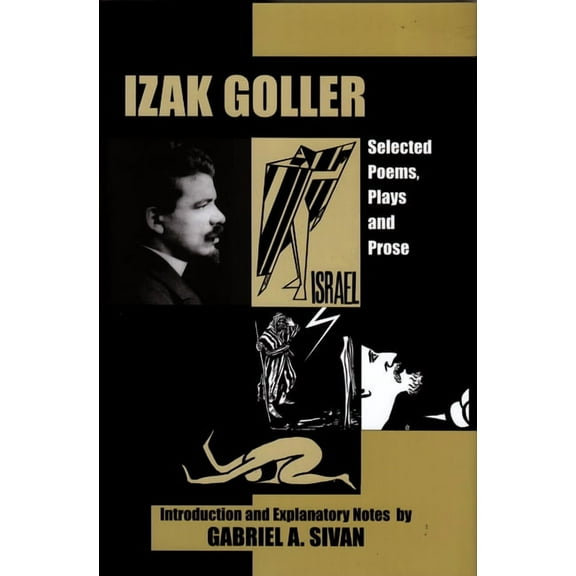 Izak Goller: Selected Poems, Plays and Prose, (Hardcover)