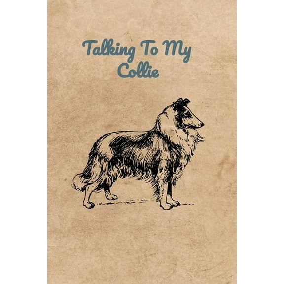 Talking To My Collie