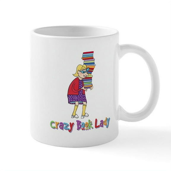 CafePress - Crazy Book Lady Mug - 11 oz Ceramic Mug - Novelty Coffee Tea Cup