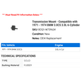 thumbnail image 2 of Transmission Mount - Compatible with 1971 - 1974 BMW 3.0CS 3.0L 6-Cylinder 1972 1973, 2 of 2