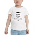 thumbnail image 2 of Keep Calm and Snowboard On Cute Toddler Tshirts for Boys Girls (White, 5/6T), 2 of 5