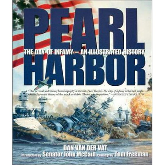 Pre-Owned Pearl Harbor: An Illustrated History (Paperback) 0465089836 9780465089833