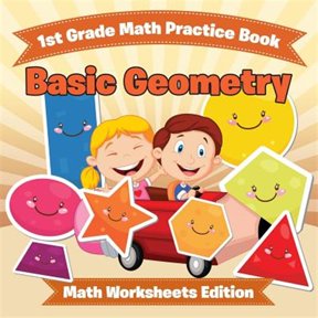 Pre-Owned 1st Grade Math Practice Book: Basic Geometry Math Worksheets Edition, (Paperback)