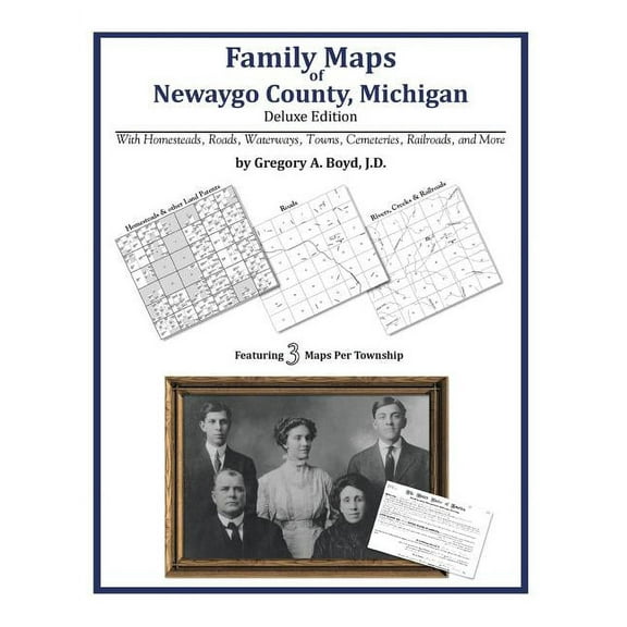 Family Maps of Newaygo County, Michigan, (Paperback)
