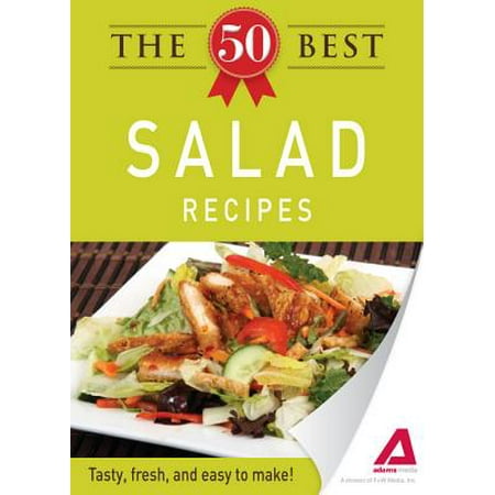 The 50 Best Salad Recipes - eBook (Best Israeli Salad Recipe)
