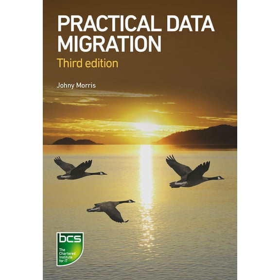 Practical Data Migration, (Paperback)