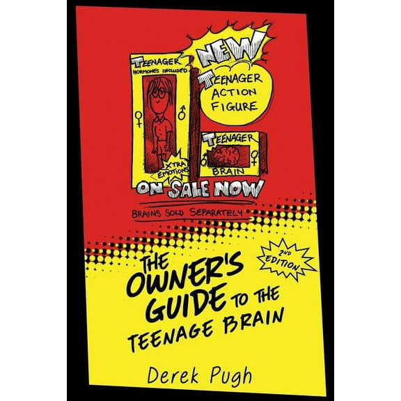 The Owner's Guide to the Teenage Brain (Paperback)