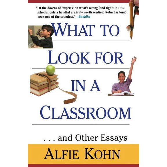 What to Look for in a Classroom: ...and Other Essays, (Paperback)