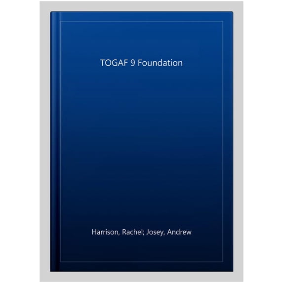 Pre-Owned TOGAF ® 9 Foundation Study Guide (Edition 4) (Paperback)