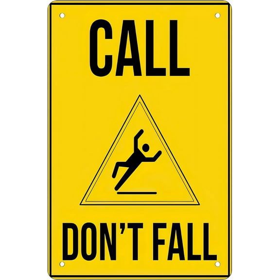 Call Don't Fall Retro Metal Sign 8"x12" - Sheet Wall Decoration Tin Sign, Home Farm Bar Coffee Shop Club Decor, Vintage Wall Art