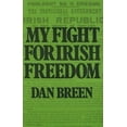 thumbnail image 2 of Mon Combat pour la Liberté Irlandaise: Autobiographie de Dan Breen, 2 of 4