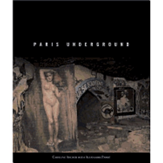 Paris Underground (Hardcover) by Caroline Archer
