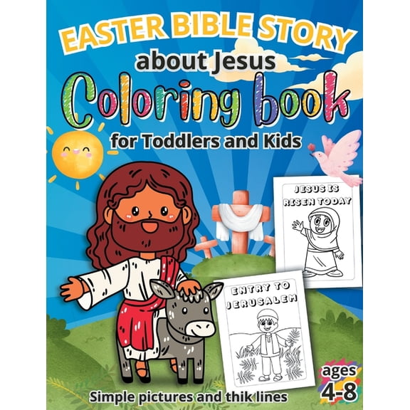 Easter Bible Story Coloring Book for Kids Ages 4-8: Large and Simple Christian Illustrations and Words to Color for Little Children (Paperback)