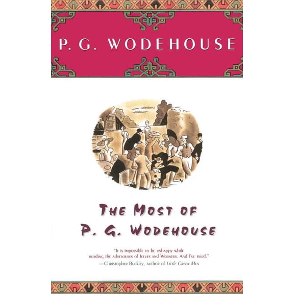 The Most of P.G. Wodehouse, (Paperback)