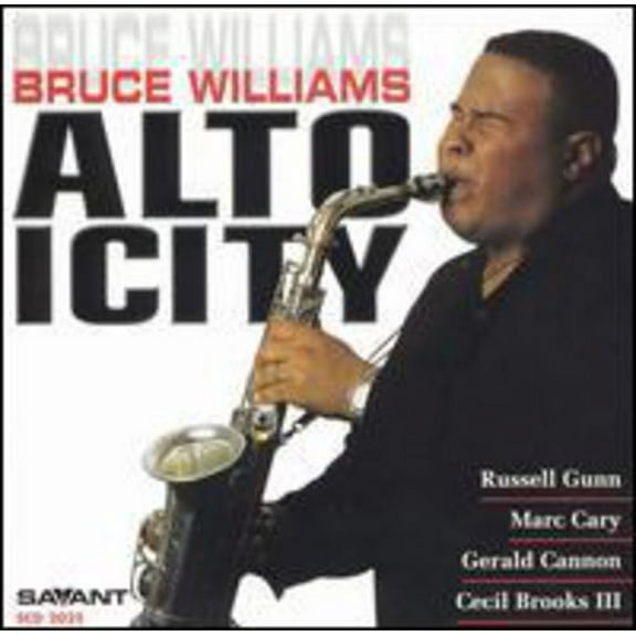 Bruce Williams - Altoicity - Music & Performance - CD