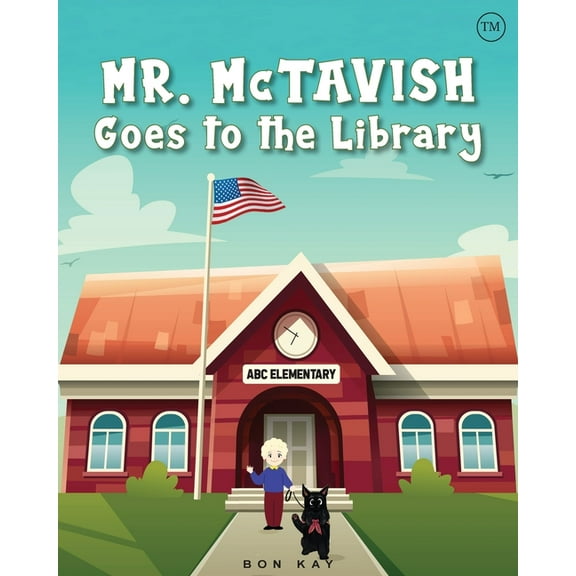 Mr. McTavish: Goes to The Library, (Paperback)