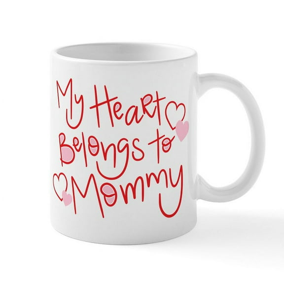 CafePress - My Heart Belongs To Mommy - 11 oz Ceramic Mug - Novelty Coffee Tea Cup