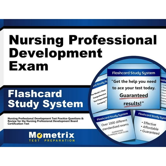 Nursing Professional Development Exam Flashcard Study System : Nursing Professional Development Test Practice Questions & Review (Cards)
