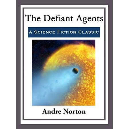 The Defiant Agents - eBook (Best Literary Agents For Fiction)