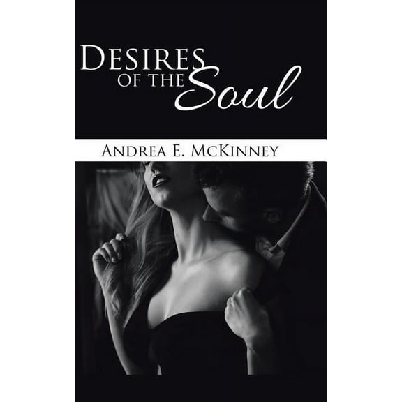 Desires of the Soul (Hardcover)