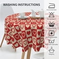 thumbnail image 6 of Valentines Day Heart Red Round Tablecloth 60 Inch Washable Reusable Table Cover Wrinkle Stain-Resistant for Kitchen Dinning Party Holiday Picnic, 6 of 6
