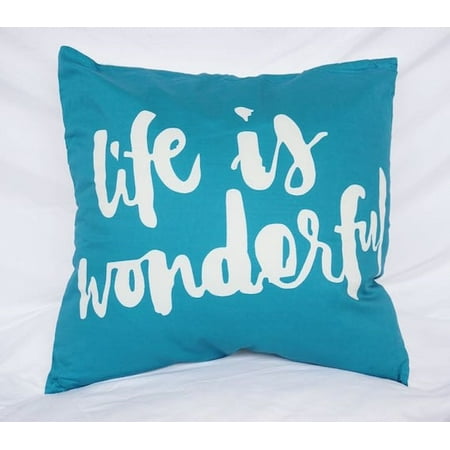 Life Is Wonderful Ocean Depths Teal Cotton Throw Pillow