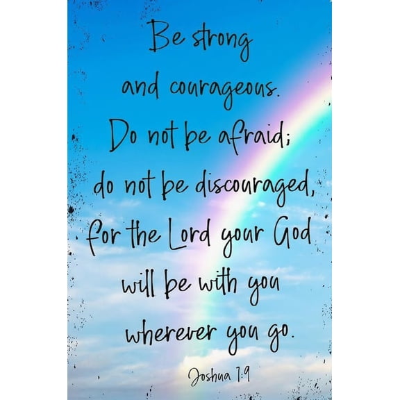 1Joshua 1 9, Be Strong and Courageous, Bible Verse Wall Art, Christian Gift for Women poster