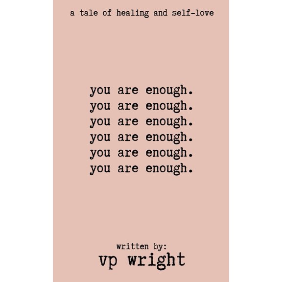 you are enough : a tale of healing and self-love (Paperback)