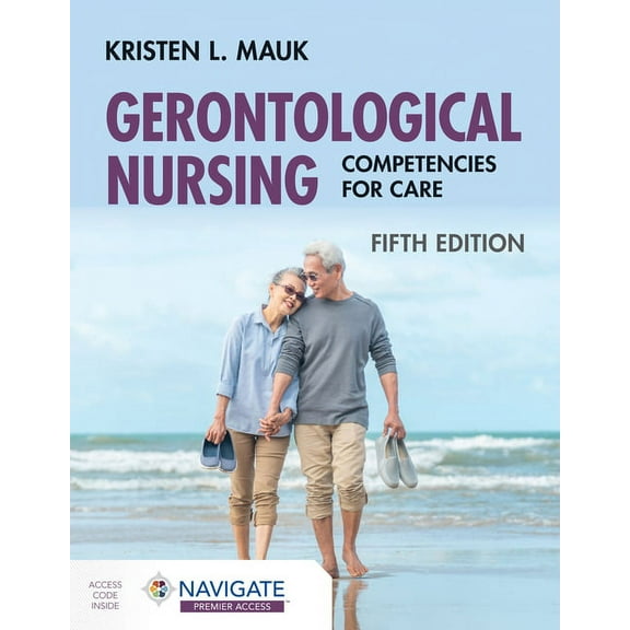 Gerontological Nursing: Competencies for Care: ., (Paperback)