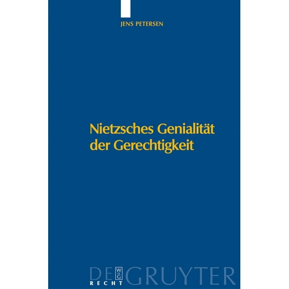 Nietzsches Genialität Der Gerechtigkeit, (Hardcover)