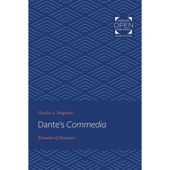 Dante's Commedia: Elements of Structure, (Paperback)