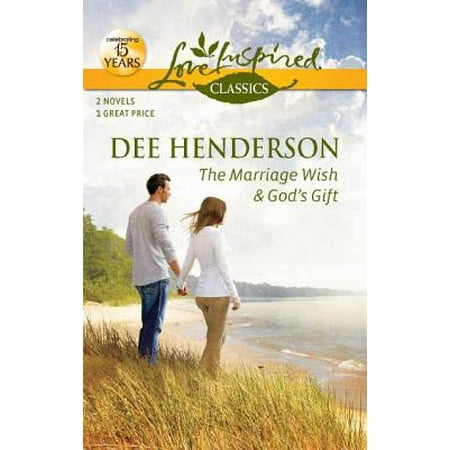 The Marriage Wish and God's Gift - eBook
