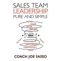 Sales Team Leadership: Pure and Simple (Paperback)