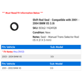 thumbnail image 2 of Shift Rod Seal - Compatible with 2001 - 2004 BMW X5 3.0i 2002 2003, 2 of 2