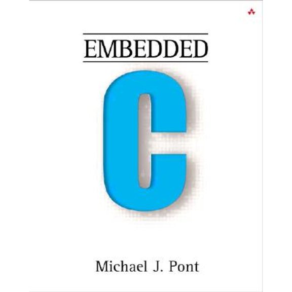 Pre-Owned Embedded C [With CDROM] (Paperback) 020179523X 9780201795233
