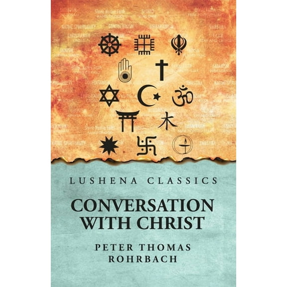 Conversation with Christ, (Paperback)