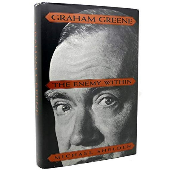 Pre-Owned Graham Greene: The Enemy Within (Hardcover) 0679428836