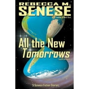 All the New Tomorrows 5 Science Fiction Stories