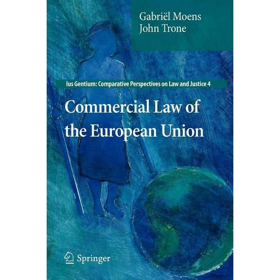 Ius Gentium: Comparative Perspectives on Commercial Law of the European Union, Book 4, (Paperback)