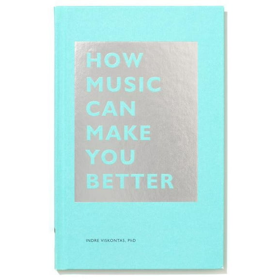 The HOW Series: How Music Can Make You Better (Hardcover)