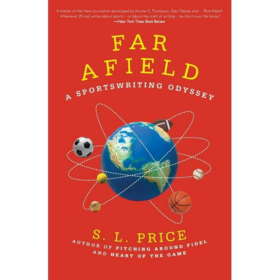 Far Afield: A Sportswriting Odyssey, (Paperback)