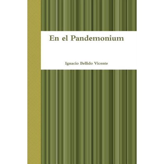 En el Pandemonium, (Paperback)