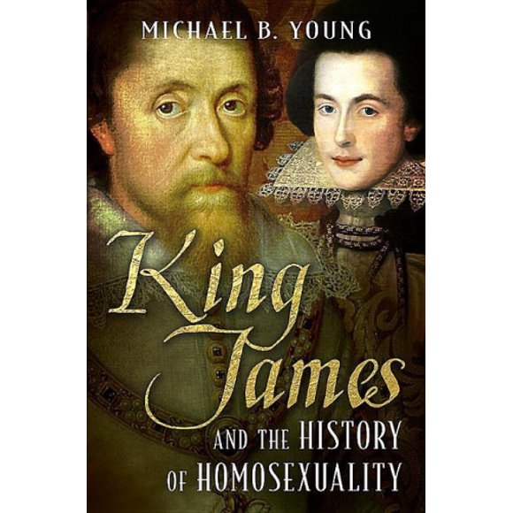 King James and the History of Homosexuality